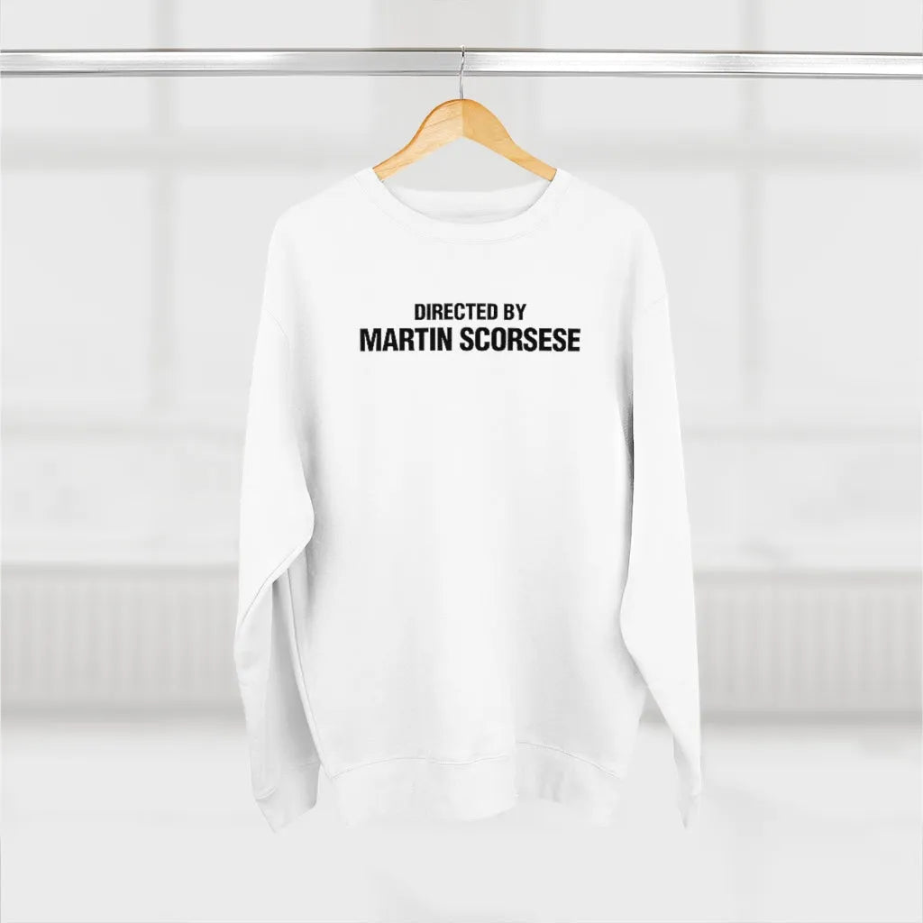 Directed By Martin Scorsese Sweatshirt