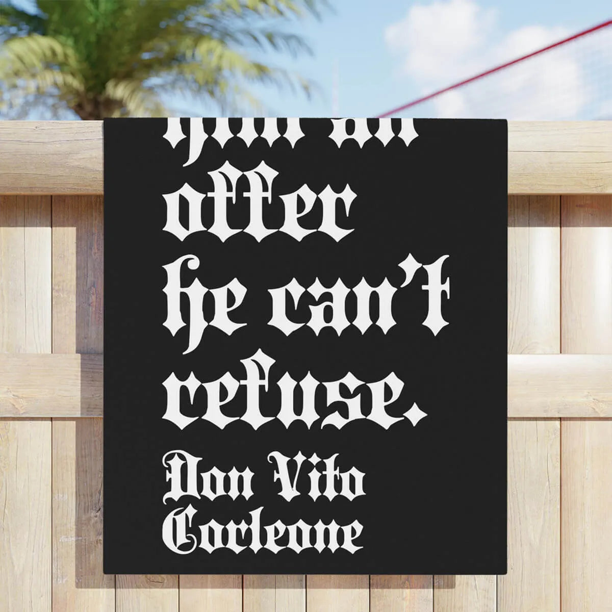 Don Vito Italian Mafia Business Quote Mobster Beach Towel