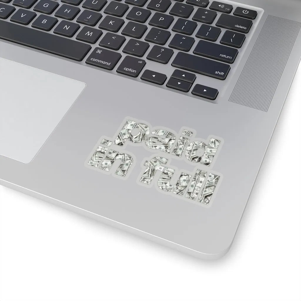 I am Cash Money Boss Paid in Full Mobster Stickers