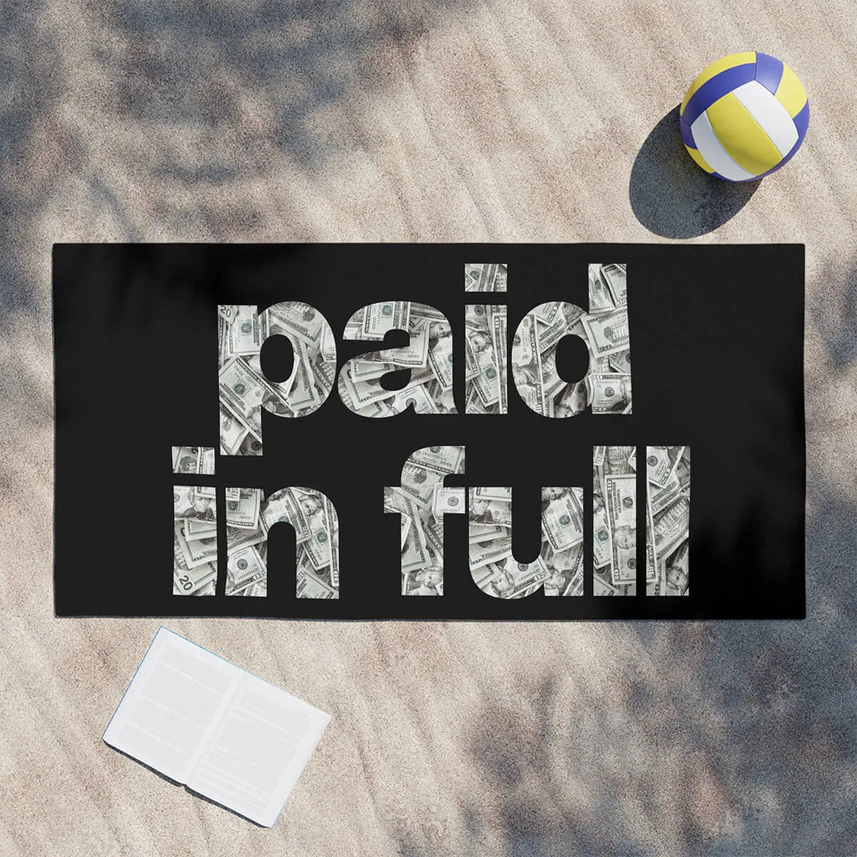 Paid in Full Money Hustle Art Beach Towel
