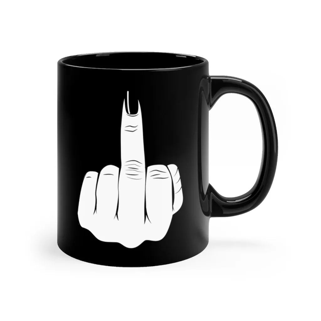 Have a nice day Kiss My Middle Finger Black mug 11oz