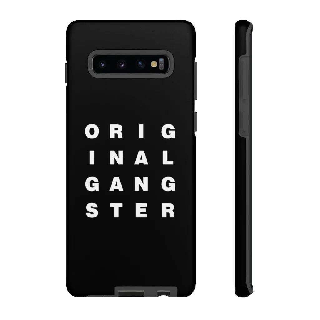 I am the Real OG - Original Gangster Phone Cases