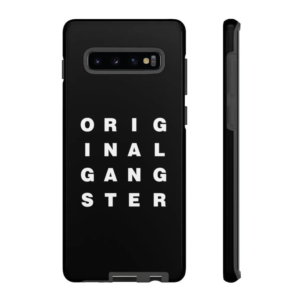 I am the Real OG - Original Gangster Phone Cases