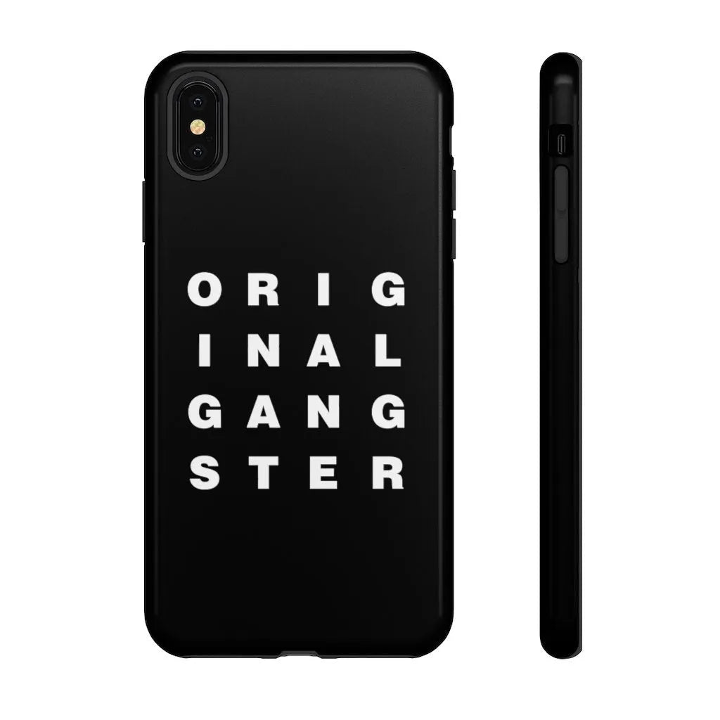 I am the Real OG - Original Gangster Phone Cases