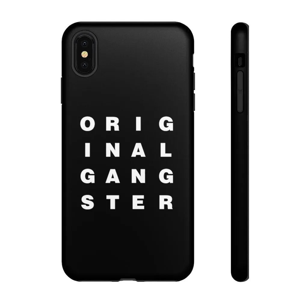 I am the Real OG - Original Gangster Phone Cases