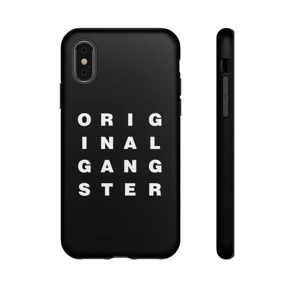 I am the Real OG - Original Gangster Phone Cases