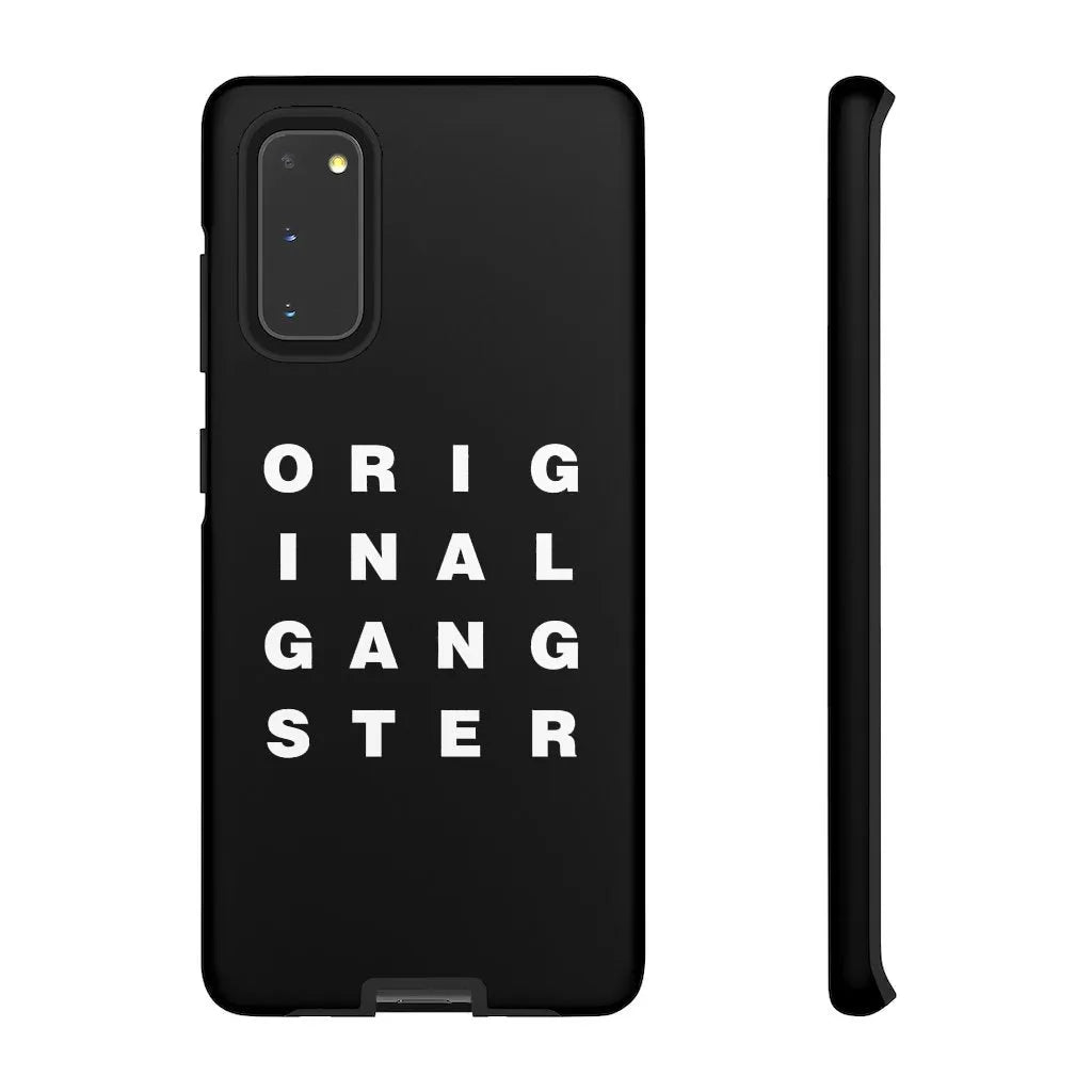 I am the Real OG - Original Gangster Phone Cases