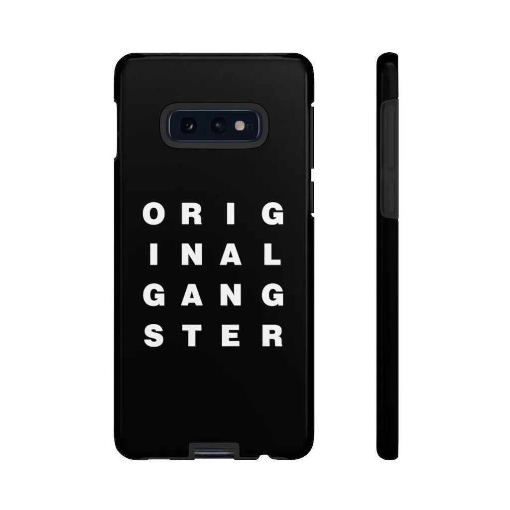 I am the Real OG - Original Gangster Phone Cases