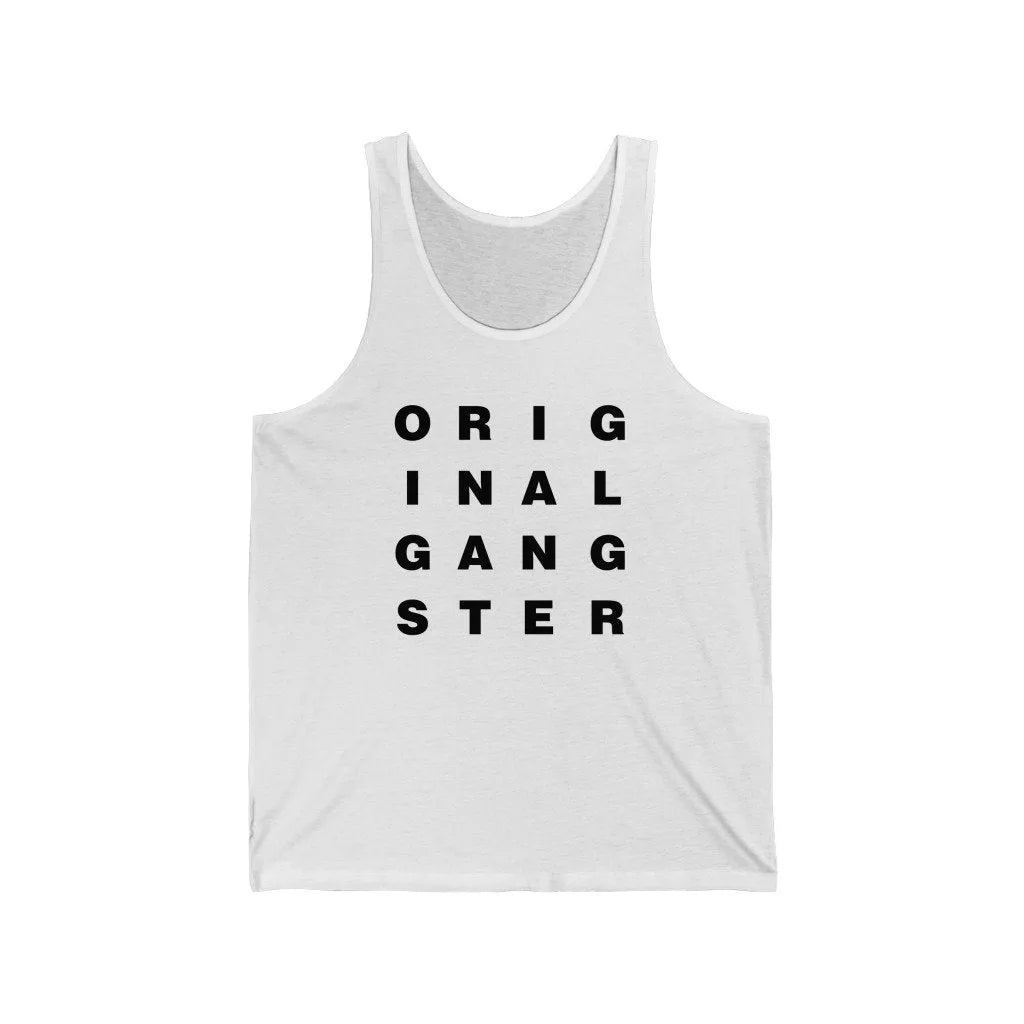 I am the Real OG - Original Gangster Tank Top