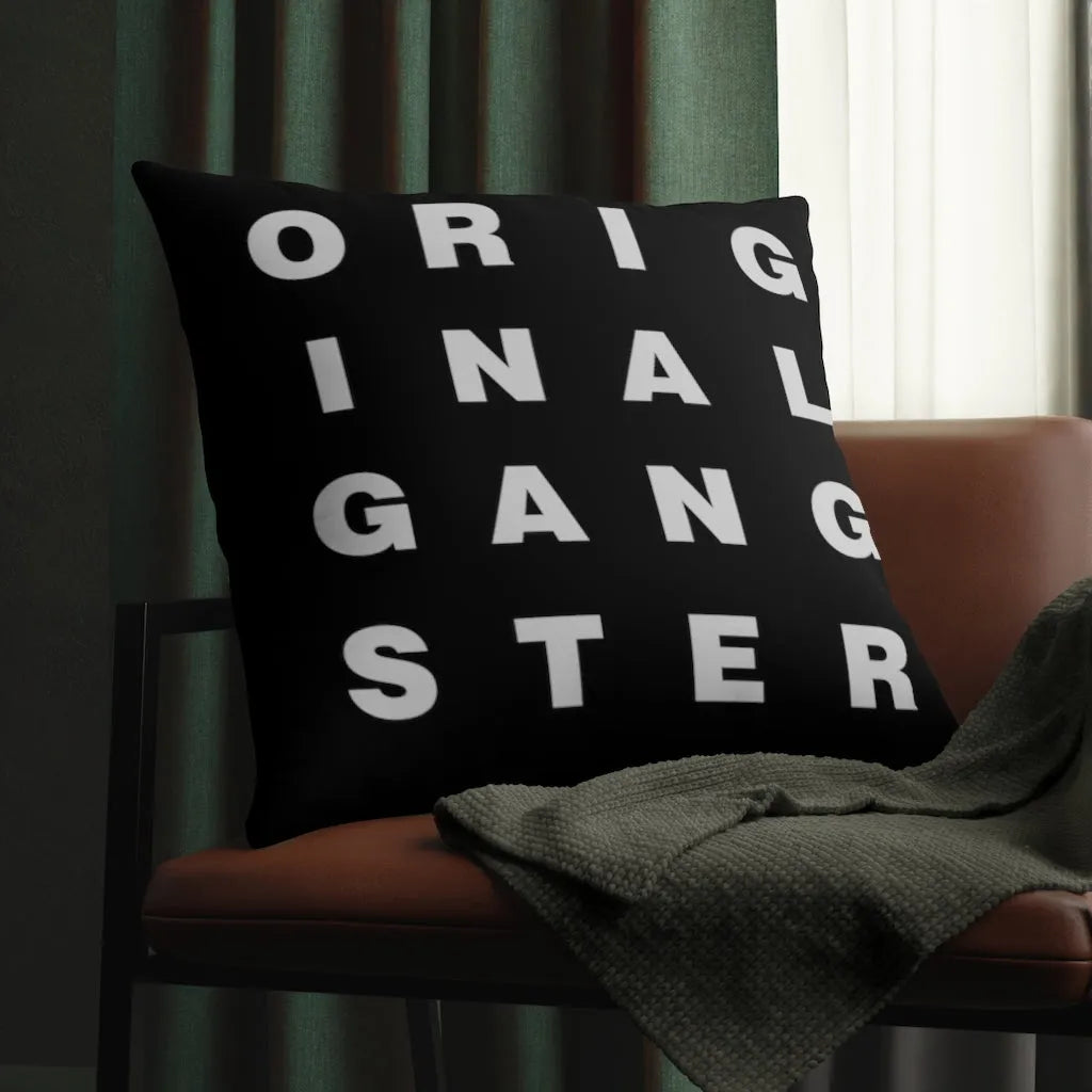 I am the Real OG - Original Gangster Waterproof Pillows