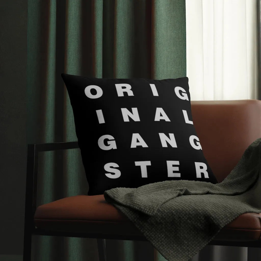 I am the Real OG - Original Gangster Waterproof Pillows