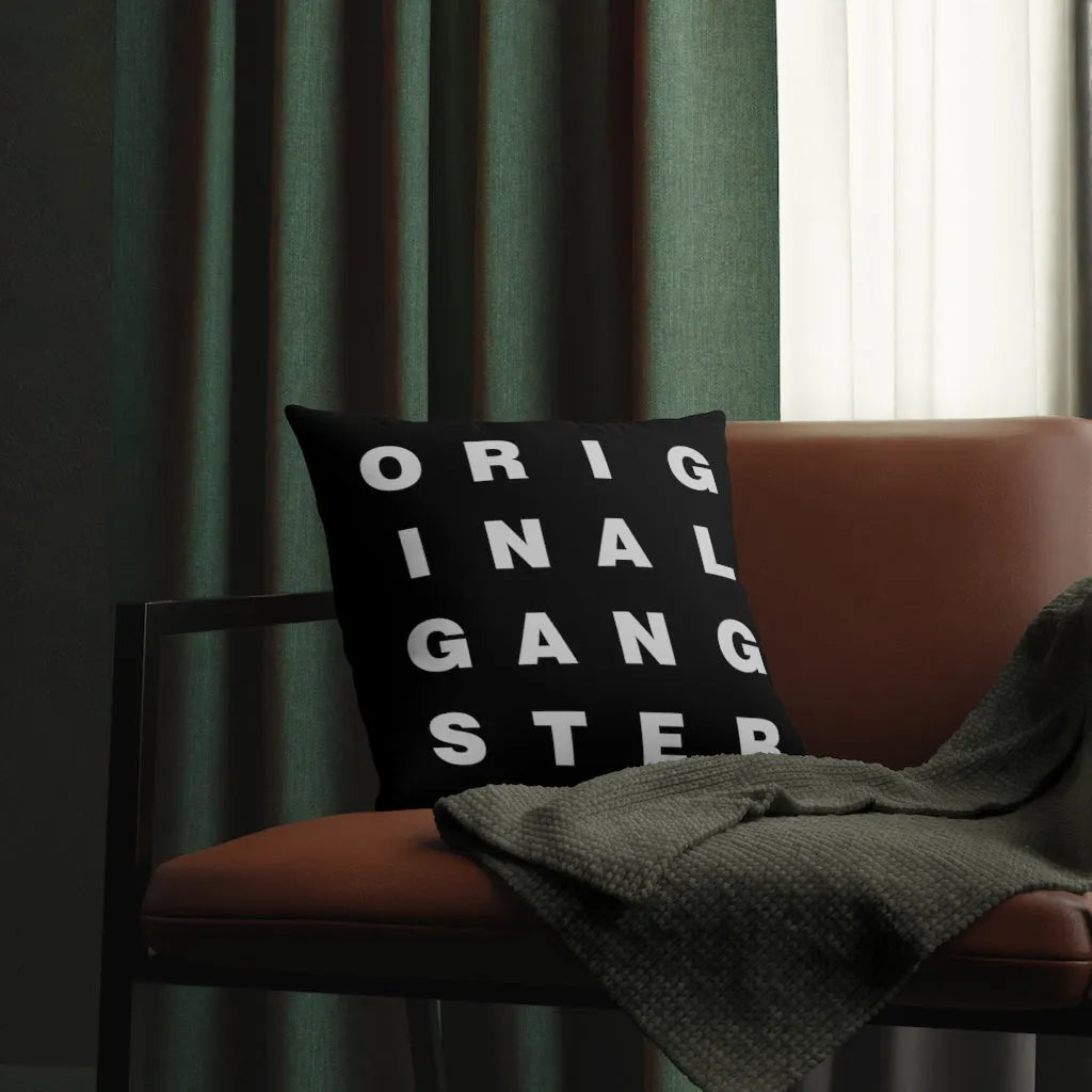 I am the Real OG - Original Gangster Waterproof Pillows