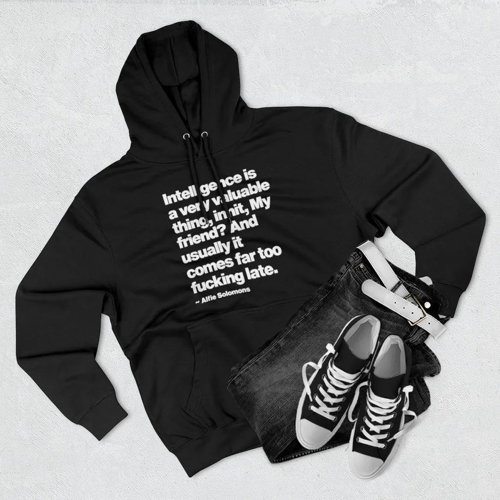 Intelligence is a very valuable thing Birmingham Small Heath Pullover Hoodie