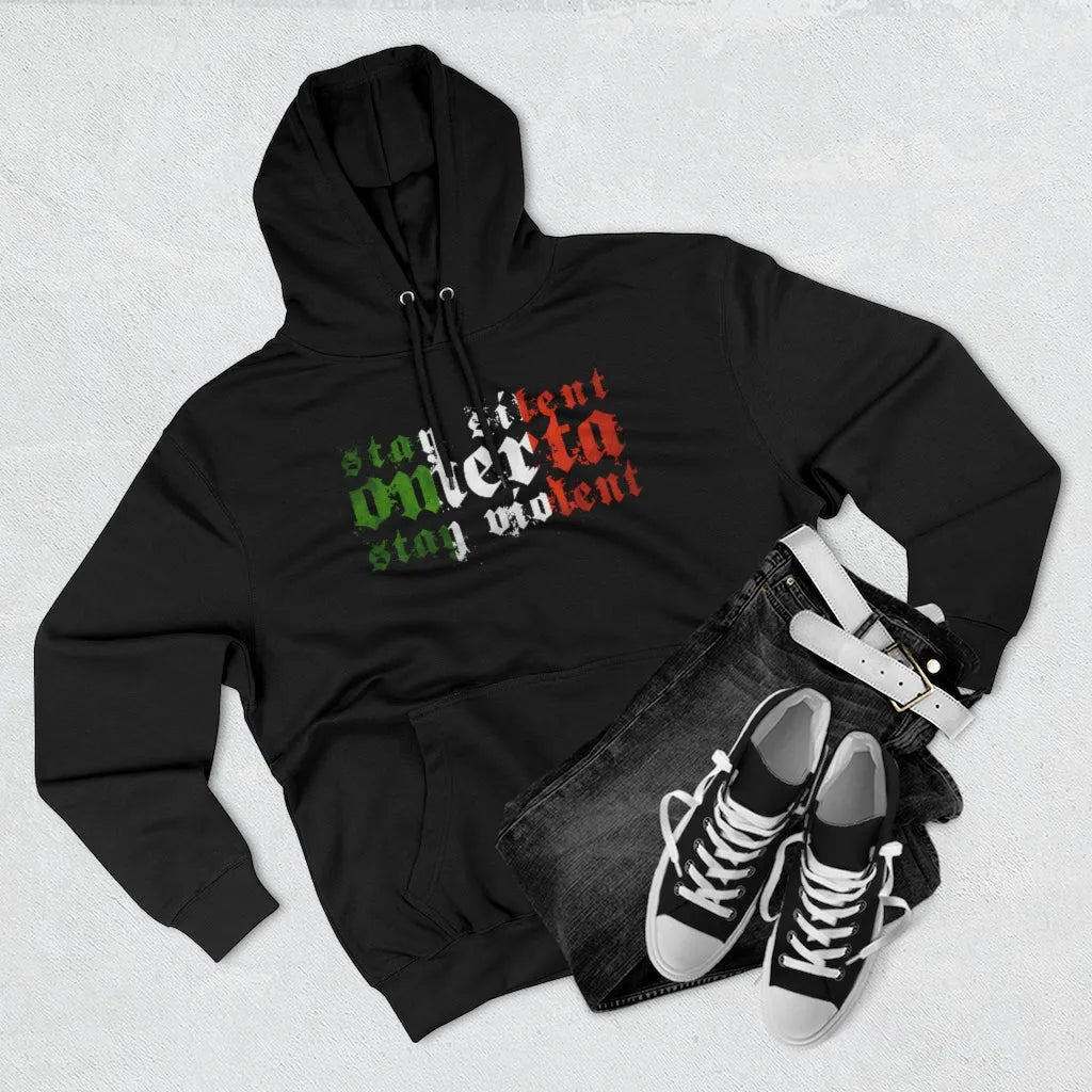 Omerta Stay silent Stay violent Code of Silence Italian Mobster Pullover Hoodie