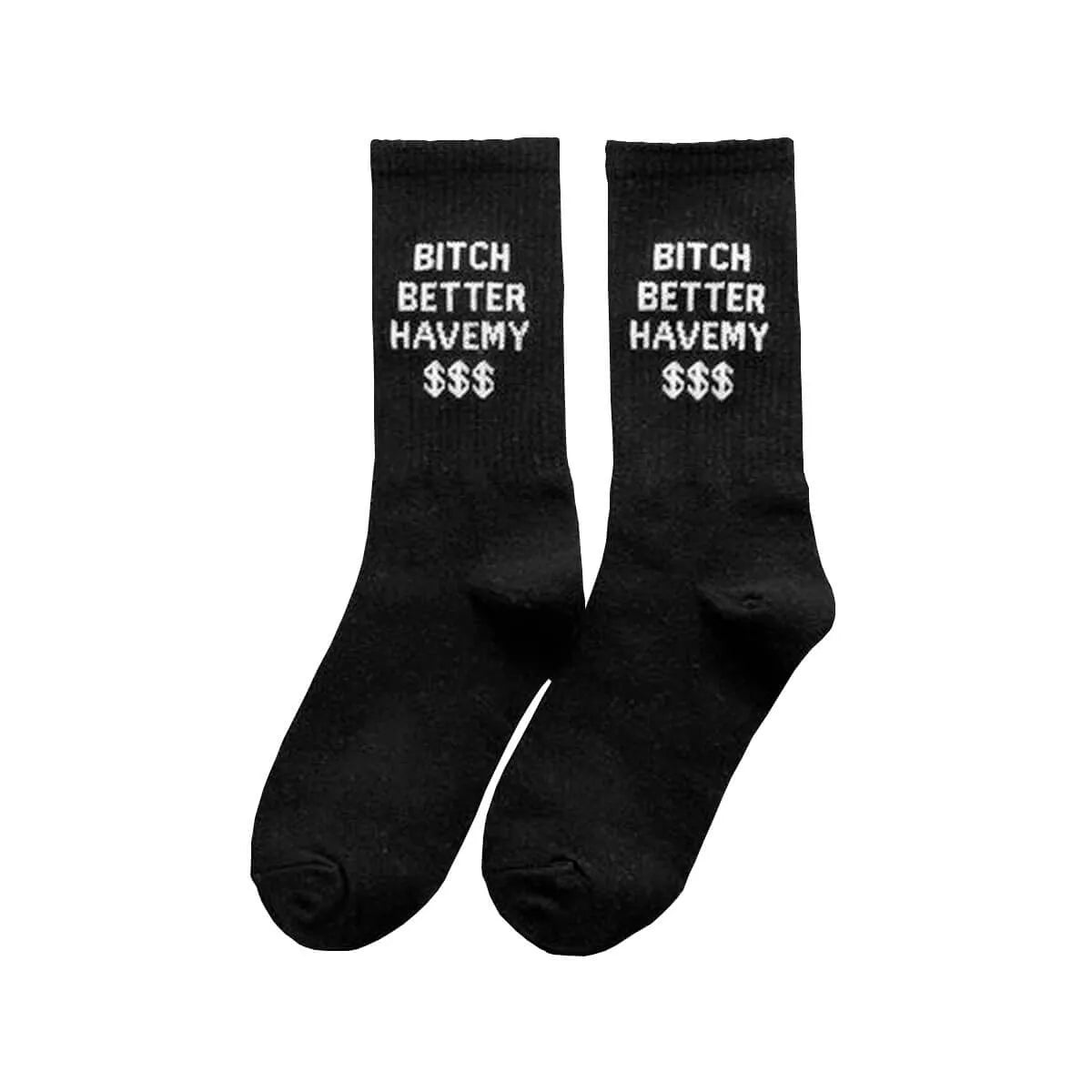 On-Streets Better Have My Money Fashion Cotton Socks