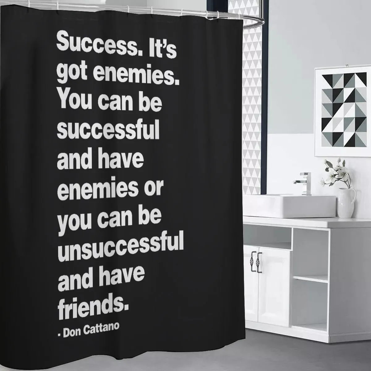 Success it got enemies - Don Cattano Mob Life Shower Curtains