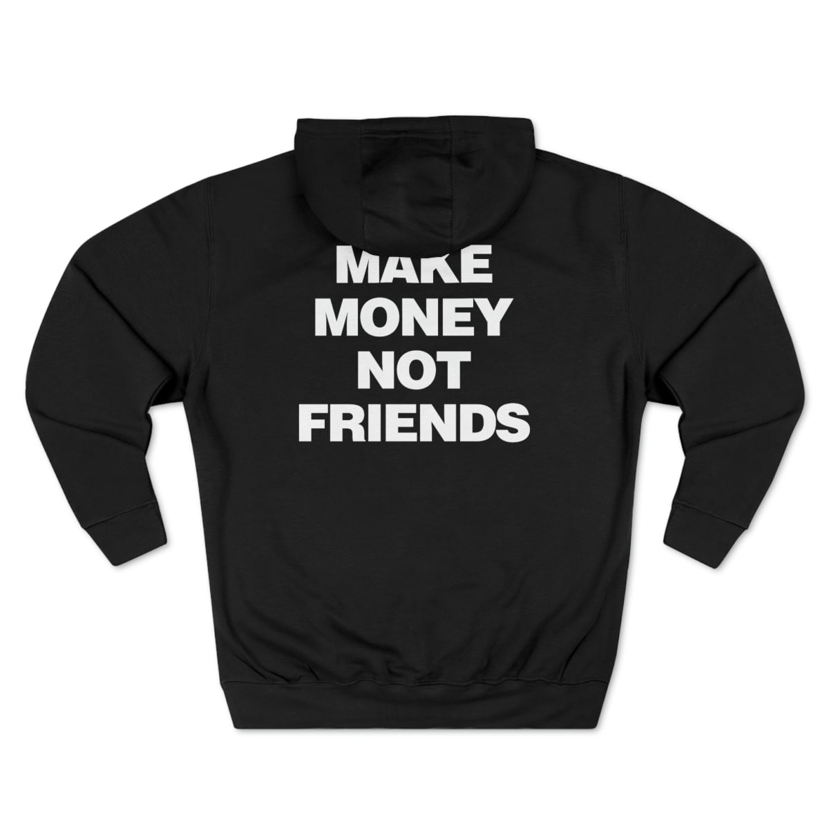 Пуловер з капюшоном "Заробляй гроші, а не друзі".