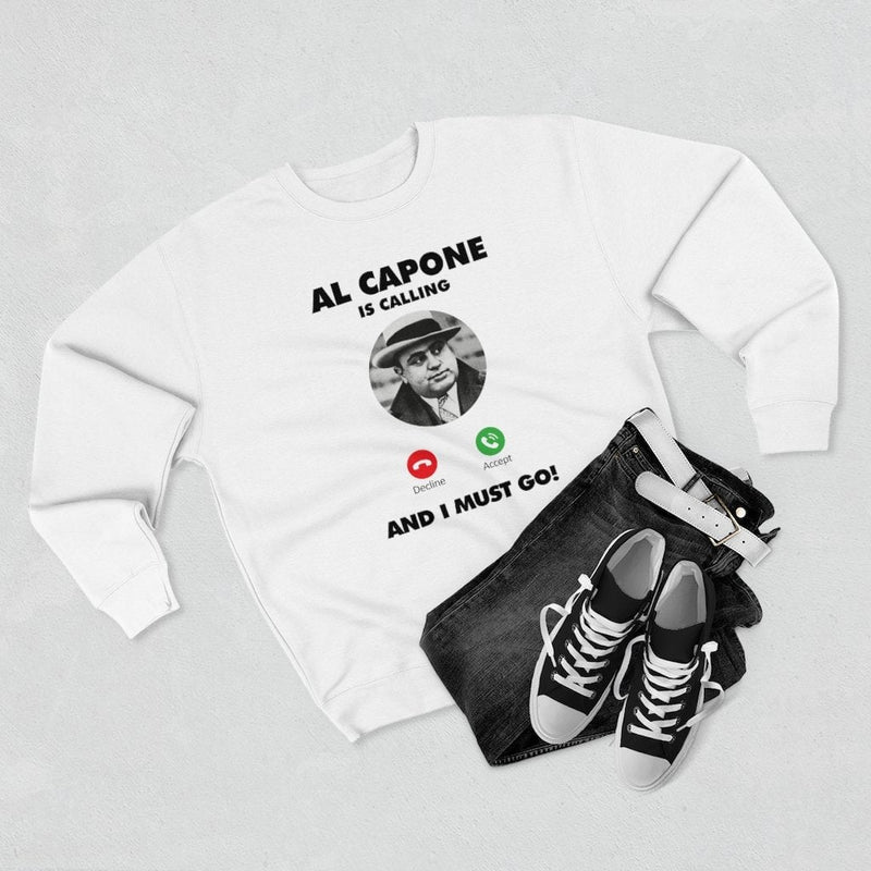 Al Capone is Calling Chicago Mobster Boss Sweatshirt