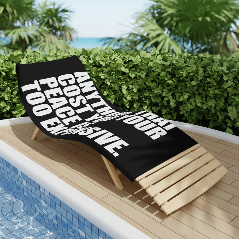Anything that cost You Your Peace Beach Towels