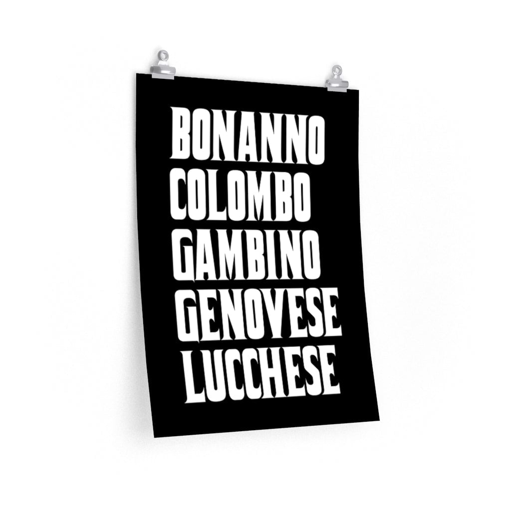 Bonanno Colombo Gambino Genovese Lucchese Five Families Premium Posters
