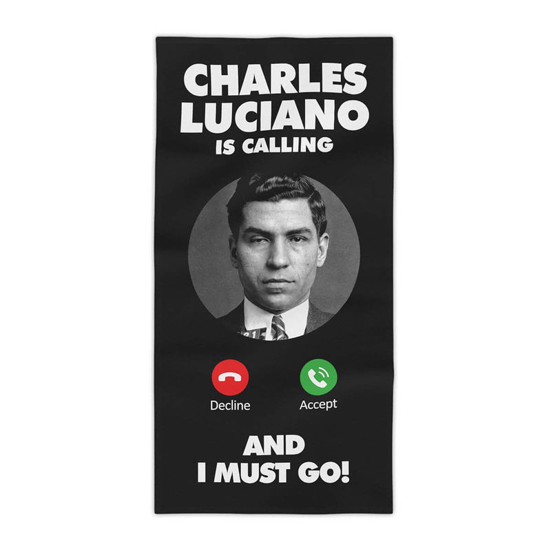 Charles Lucky Luciano is Calling and I Must Go Beach Towel