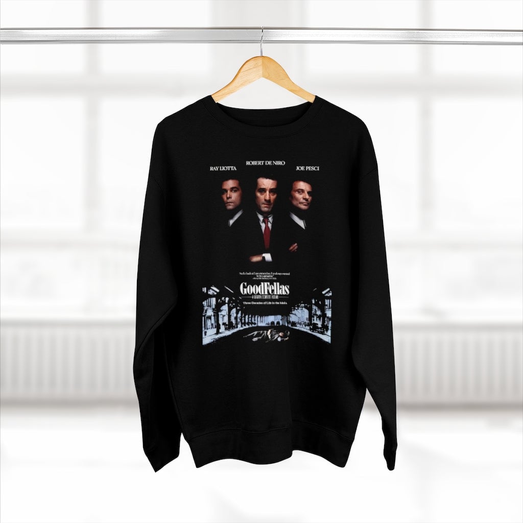 Classic Mobster Movie Goodfellas Sweatshirt