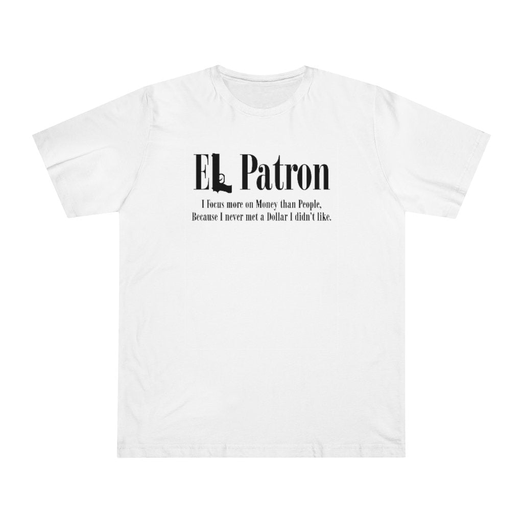 El Patron Don Pablo Colombian Mobster Quote T-shirt