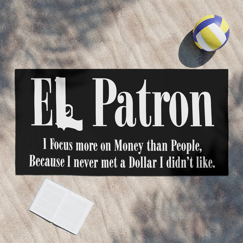 El Patron Pablo focuses more on Money Beach Towel