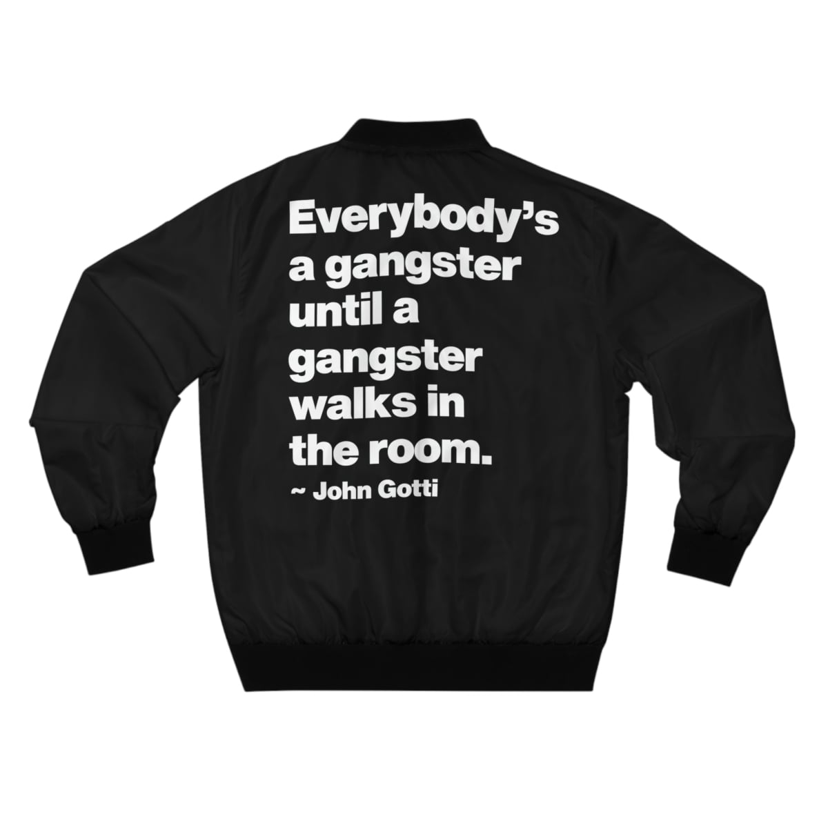 Everybody is a Gangster John Gotti Teflon Don Bomber Jacket