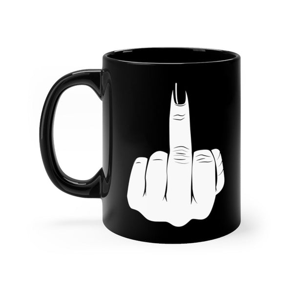 Have a nice day Kiss My Middle Finger Black mug 11oz