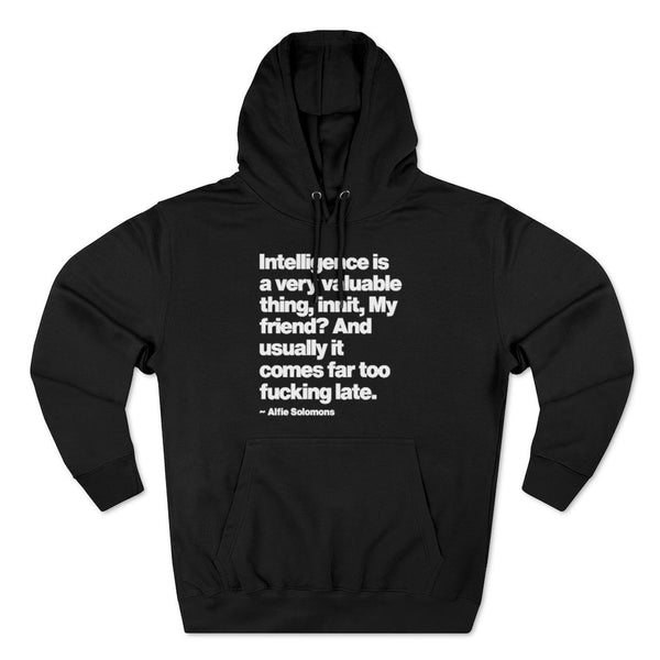 Intelligence is a very valuable thing Birmingham Small Heath Pullover Hoodie