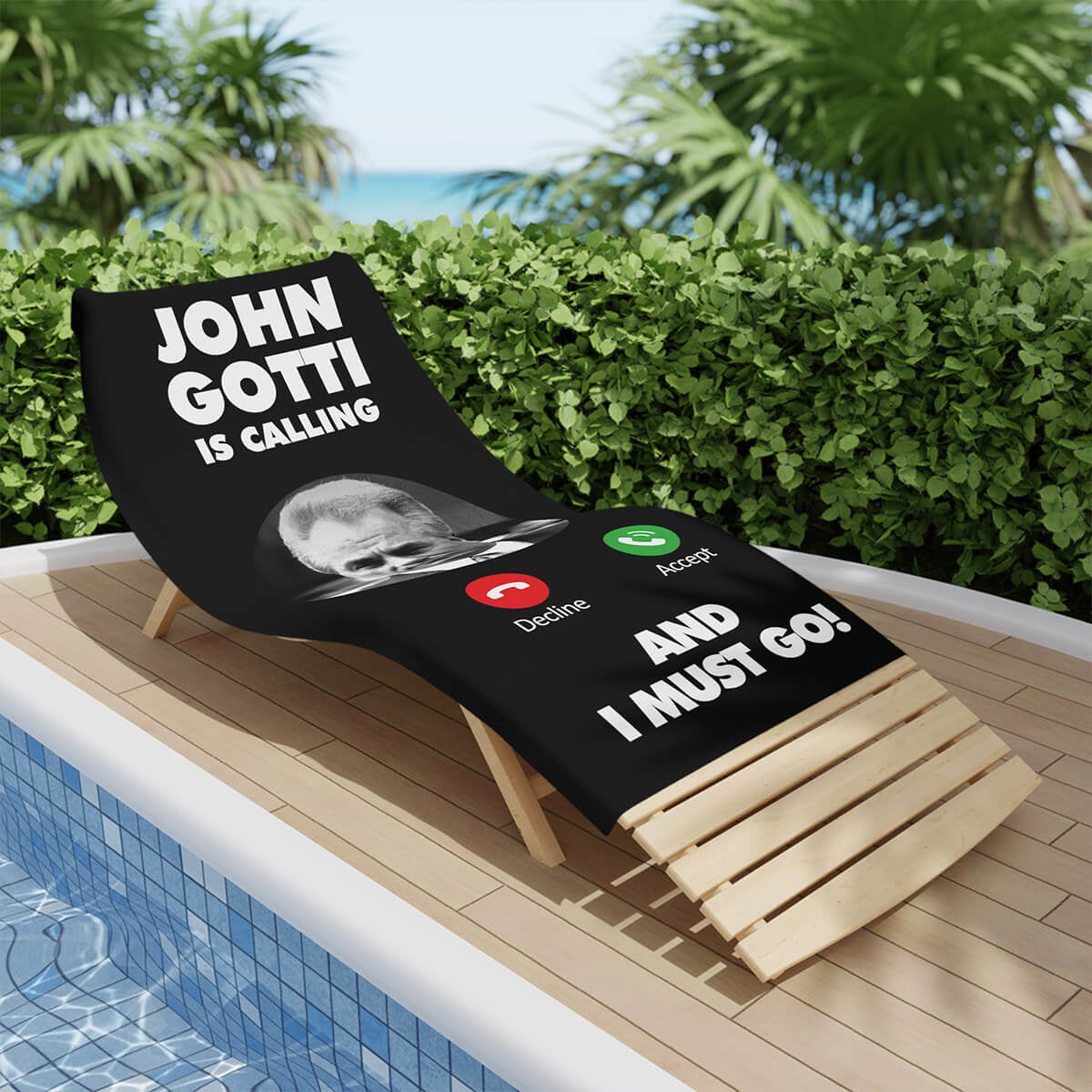 John Gotti is Calling and I Must Go Beach Towel