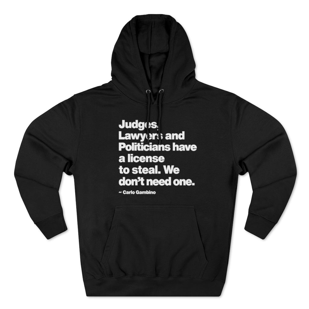 Judges lawyers and politicians Carlo Gambino Pullover Hoodie