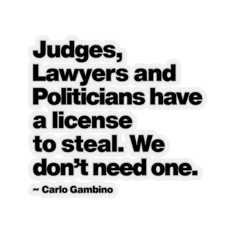Judges lawyers and politicians Carlo Gambino Stickers