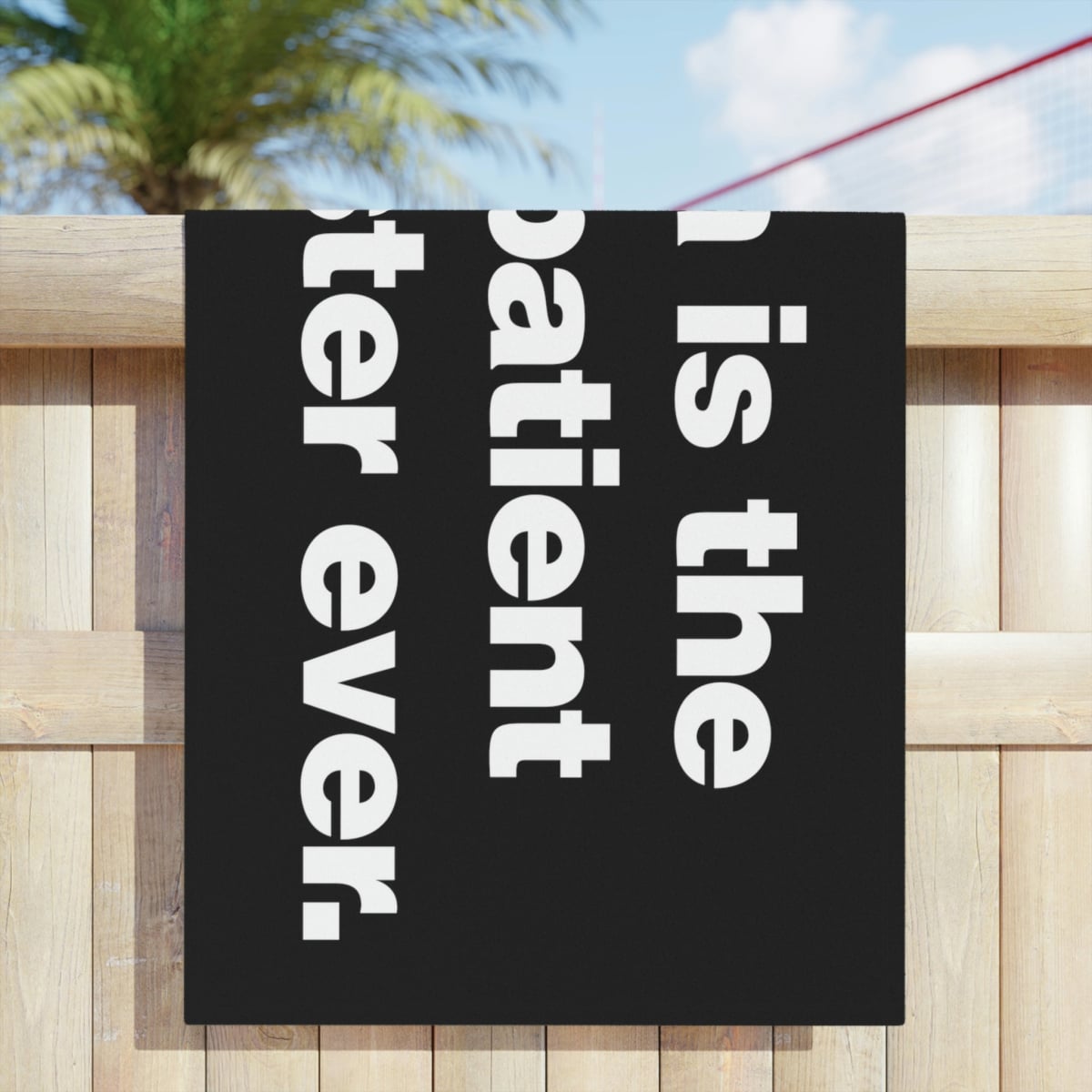 Karma is The Most Patient Gangster Ever Beach Towels