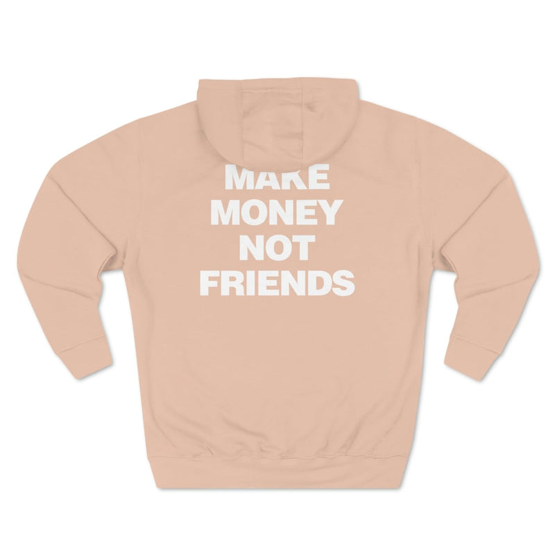Make Money Not Friends Pale Pink Pullover Hoodie