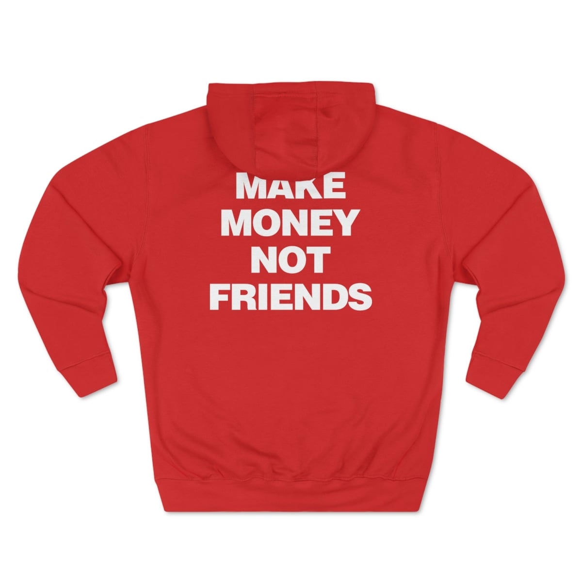 Make Money Not Friends Red Pullover Hoodie