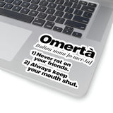 Omerta Meaning Italian Noun Stickers