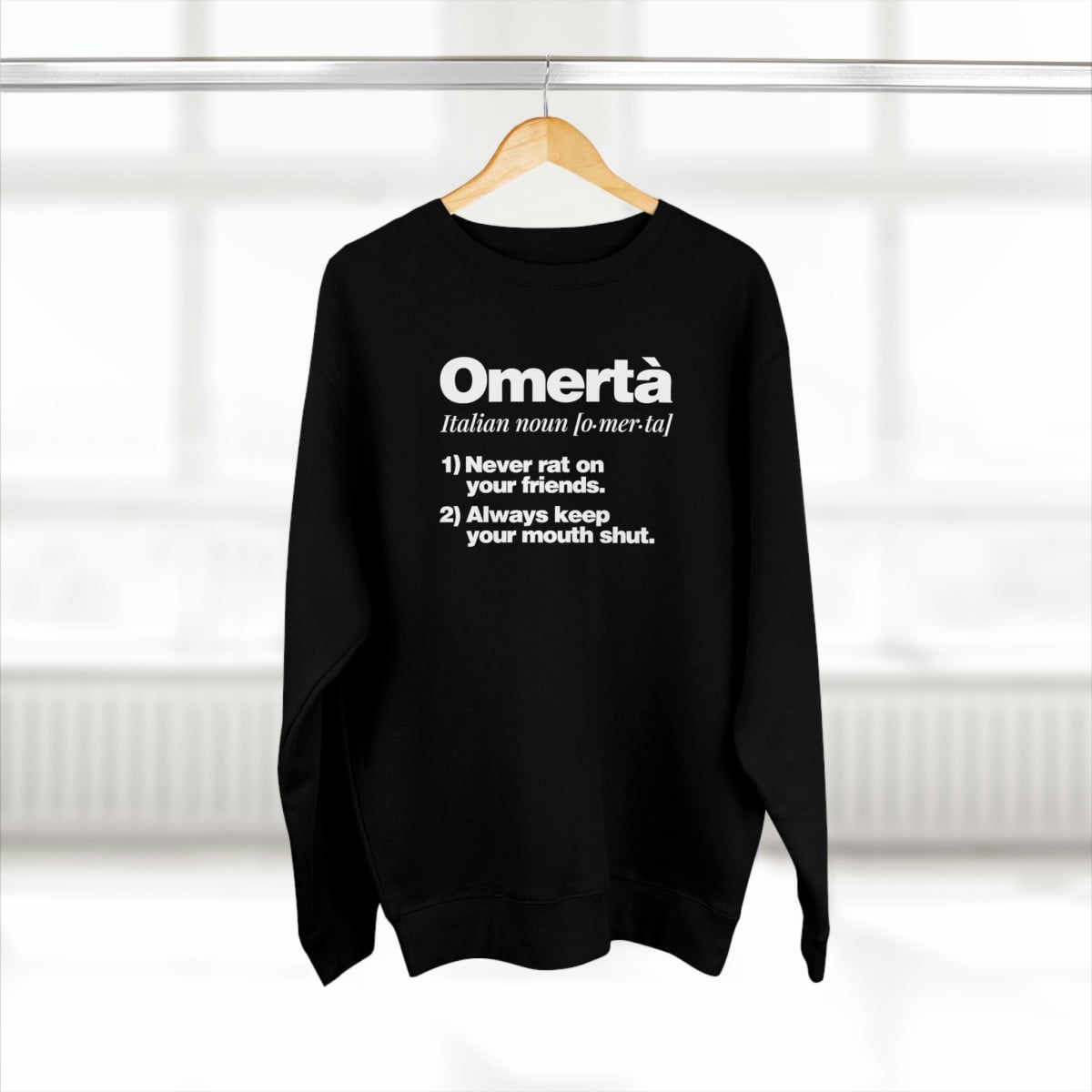 Omerta Meaning Italian Noun Sweatshirt