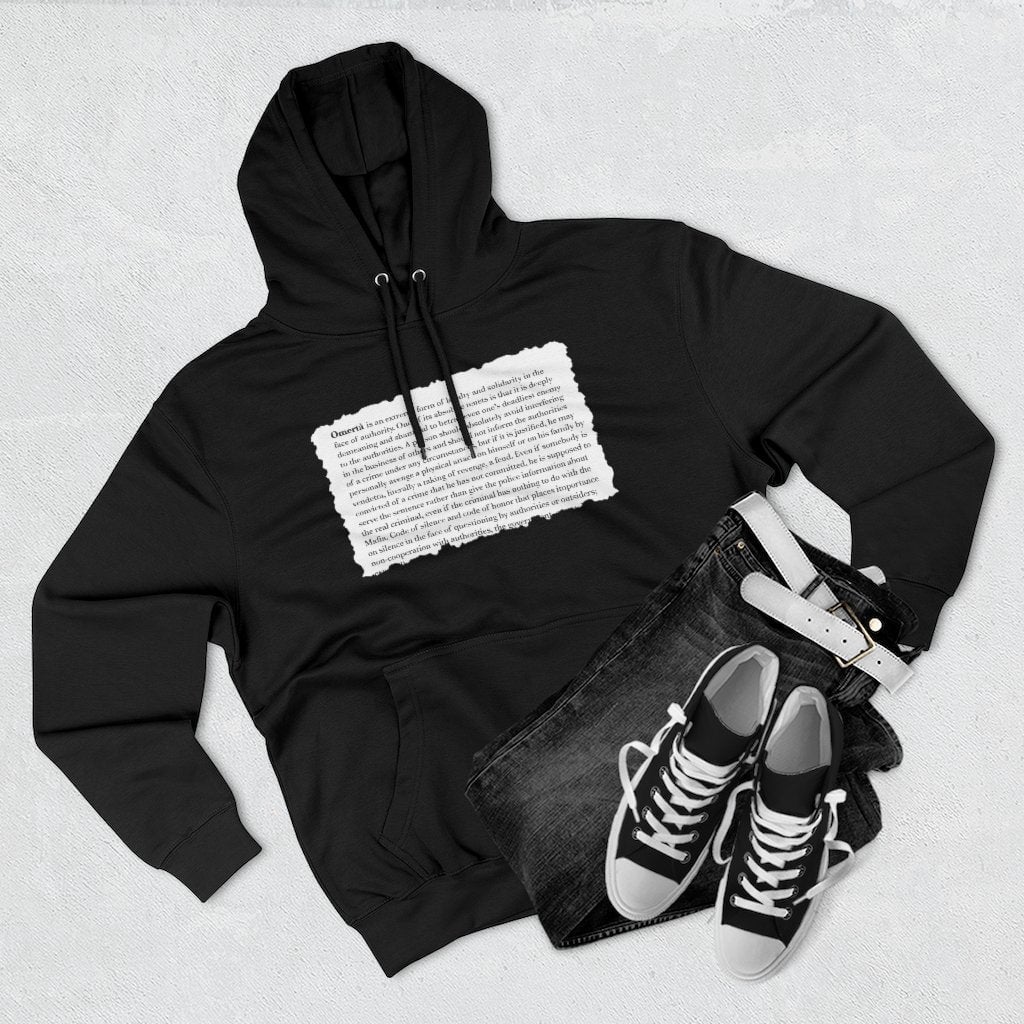 Omerta Respect Loyalty Honor Code of silence Pullover Hoodie
