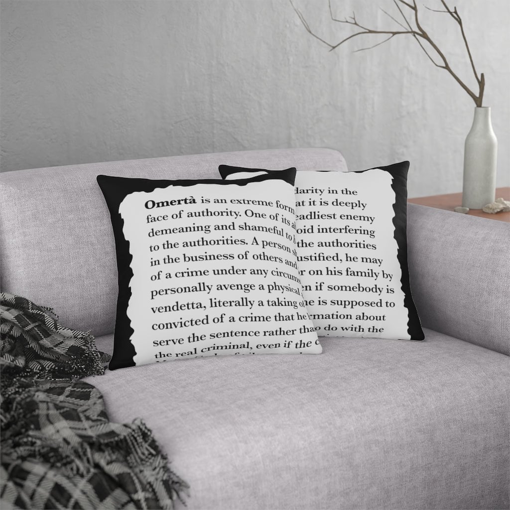 Omerta Respect Loyalty Honor Code of silence Waterproof Pillows
