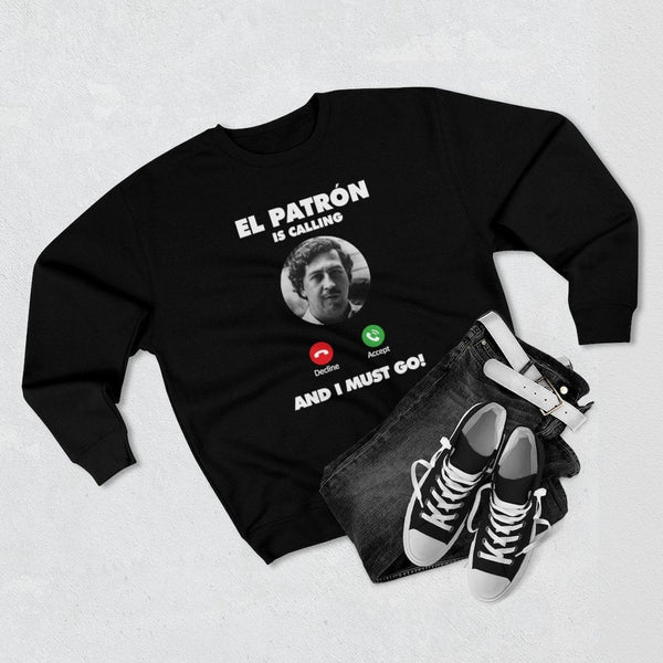 Pablo Escobar El Patron is Calling Colombian Don Sweatshirt