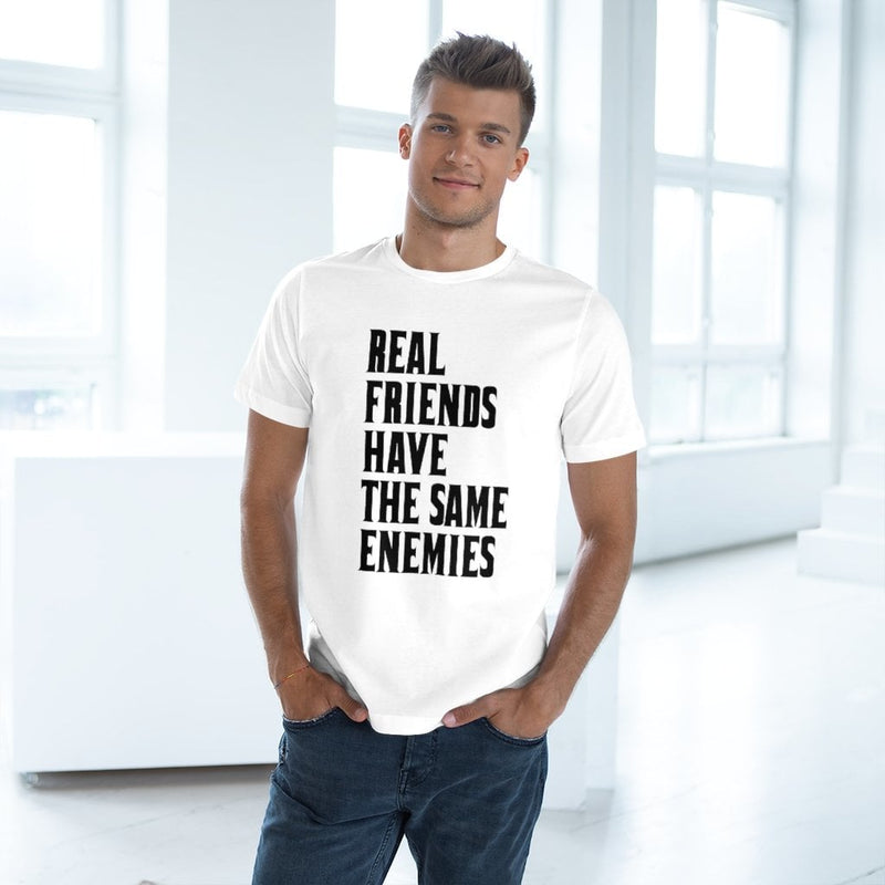 Real Friends have the same Enemies T-shirt