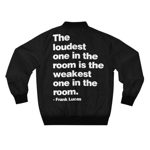 The loudest one in the room Frank Lucas Bomber Jacket