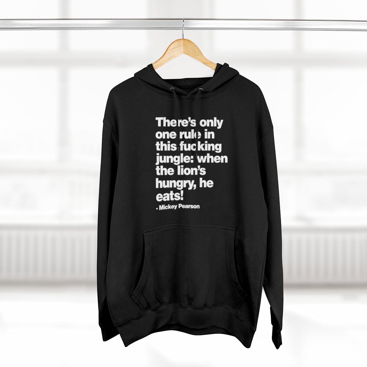 There’s only one Rule in this Jungle Pullover Hoodie