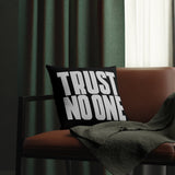 Trust No One Mobster Quote Waterproof Pillows