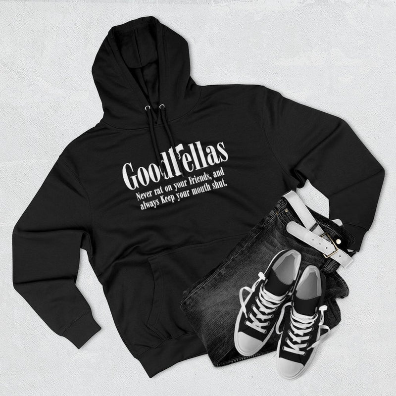 We are Goodfellas Wise and Smart Mobsters Pullover Hoodie
